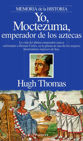 I, Moctezuma