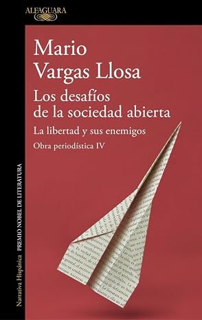 Los desafíos de la sociedad abierta: La libertad y sus enemigos