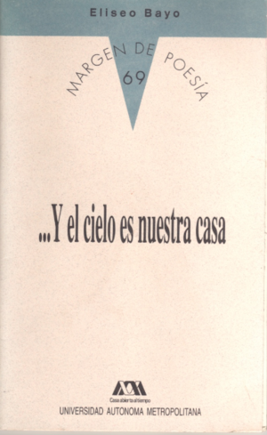 Y el Cielo es Nuestra Casa