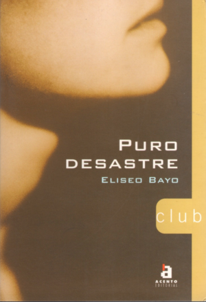 Puro desastre