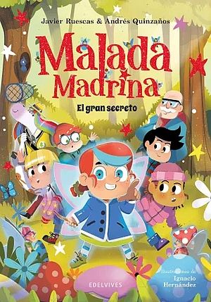 Malada Madrina IV. El gran secreto (con Andrés Quinzaños)