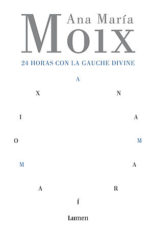 24 horas con la "gauche divine”
