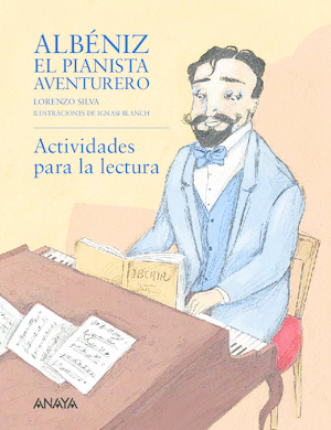 Albéniz, el pianista aventurero