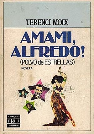 Amami Alfredo! (Polvo de estrellas)