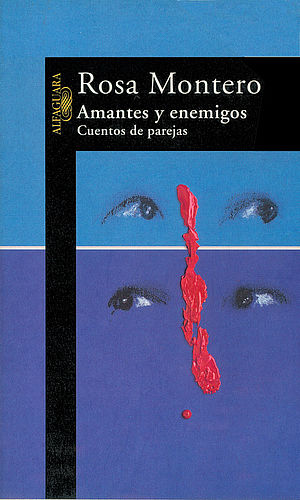 Amantes y enemigos. Cuentos de parejas