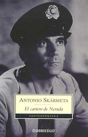 Ardiente paciencia / El cartero de Neruda