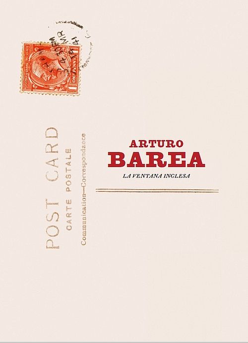 Exposicion Arturo Barea. La ventana inglesa.