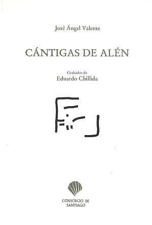 Cantigas de Alén (con grabados de Eduardo Chillida)