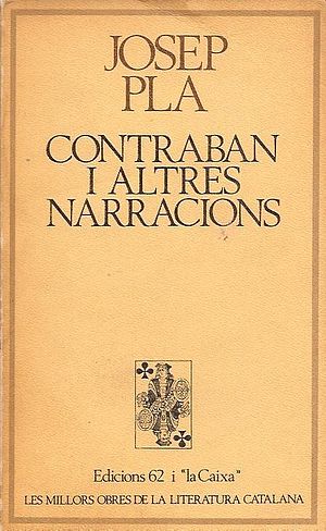 Contraban i altres narracions, de Josep Pla (editor).