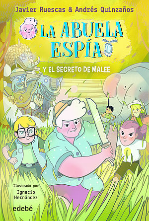 La abuela espía 3: El secreto de Malee (con Andrés Quinzaños)