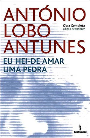 Eu hei-de amar uma pedra