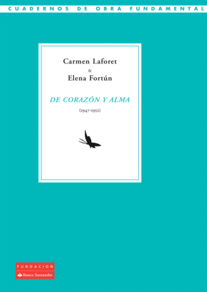 De corazón y alma (1947-1952) (Correspondencia con Elena Fortún)