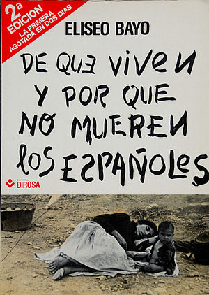 De qué viven y por qué no mueren los españoles