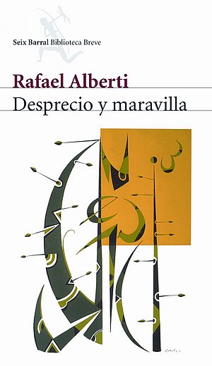 Desprecio y maravilla