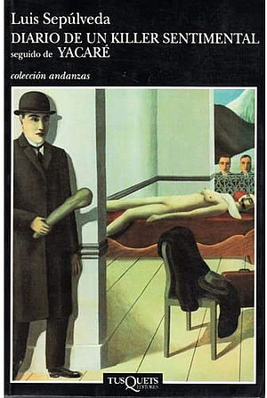 Diario de un killer sentimental & Yacaré