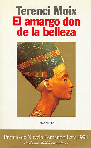 El amargo don de la belleza