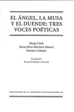 El ángel, la musa y el duende: tres voces poéticas (Coordinador)