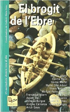 El brogit de l’Ebre (15 narradors donen vida al riu)