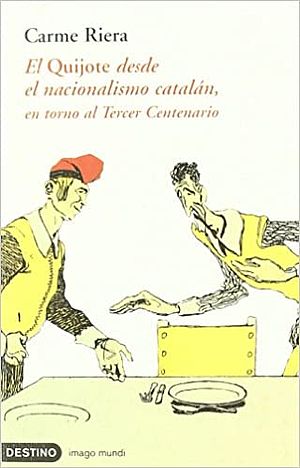 El Quijote desde el nacionalismo catalán, en torno al Tercer Centenario