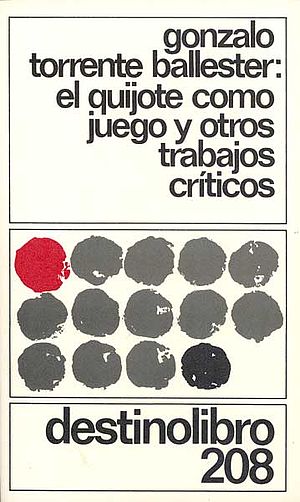 El Quijote como juego y otros trabajos críticos