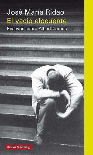 El vacío elocuente. Ensayos sobre Albert Camus