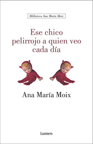 Ese chico pelirrojo a quien veo cada día