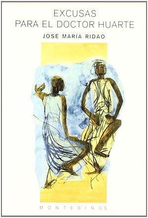 Excusas para el doctor Huarte