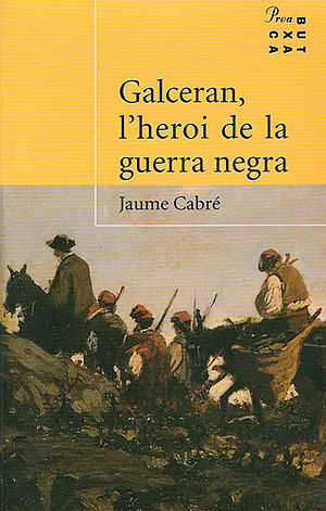 Galceran, l'heroi de la guerra negra