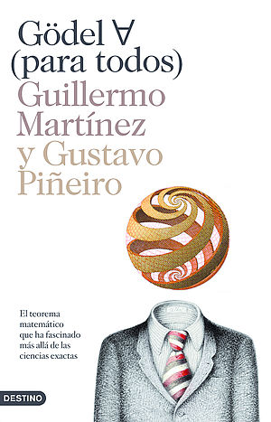 Gödel (en colaboración con Gustavo Piñeiro)