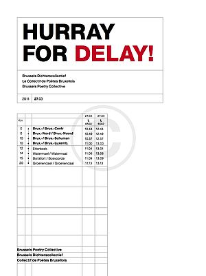 Hurray for delay