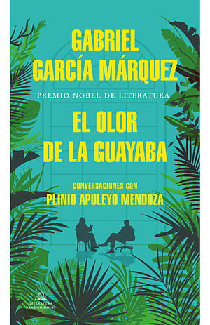 El olor de la guayaba