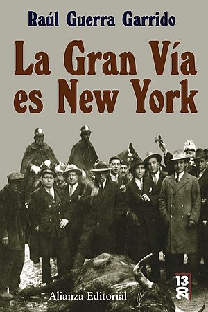 La Gran Vía es Nueva York