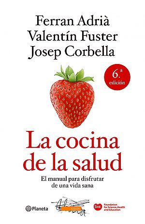 La cocina de la salud (con Ferran Adrià y Valentí Fuster)