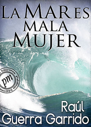 La mar es mala mujer