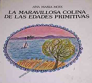 La maravillosa colina de las edades primitivas