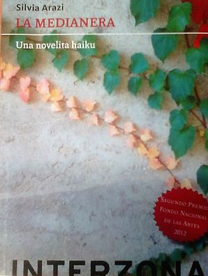 La medianera (una novelita haiku)