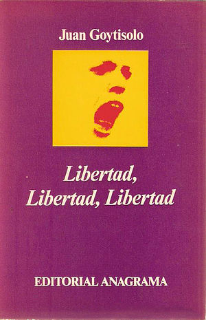 Libertad, libertad, libertad