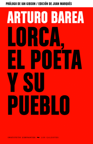 Lorca. El poeta y su pueblo