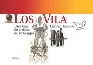 Los Vila. Una saga de artistas de su tiempo