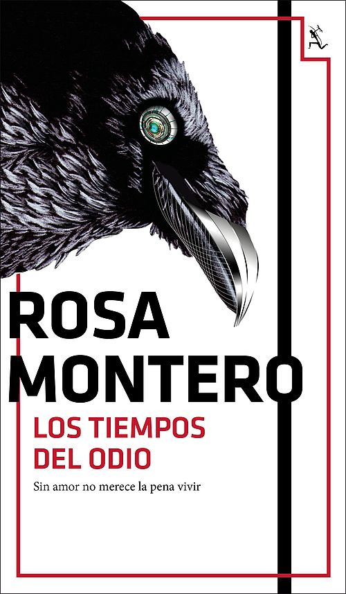 Los tiempos del odio. Rosa Montero.