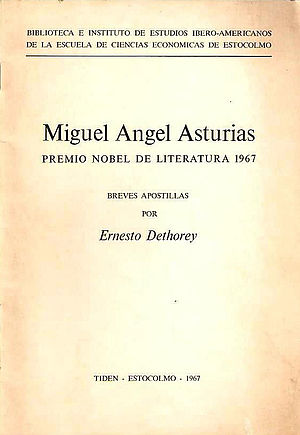 Miguel Ángel Asturias, Premio Nobel de Literatura 1967. Breves apostillas
