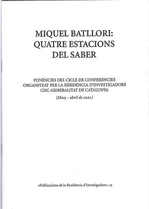 Miquel Batllori: Quatre estacions del saber