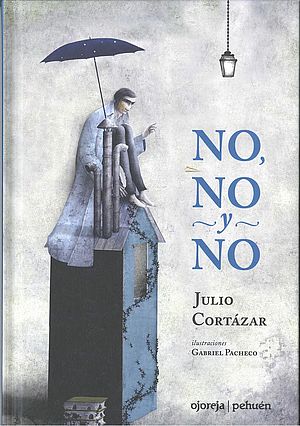 No, no y no