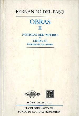Obras II: Noticias del Imperio. Linda 67 Historia de un crimen