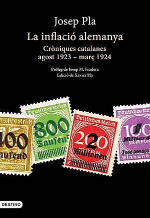 La inflació alemanya. Cròniques catalanes agost 1923 - març 1924