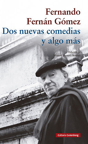 Dos nuevas comedias y algo más
