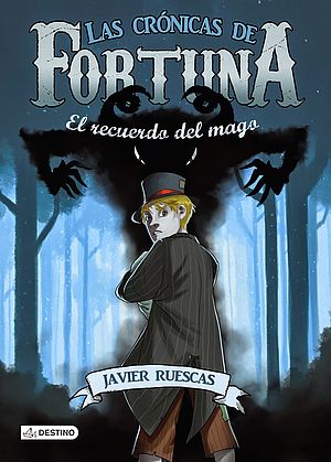 Crónicas de fortuna II: El recuerdo del mago