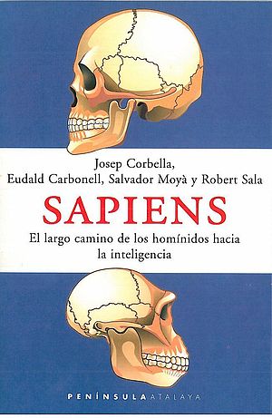Sapiens. El largo camino de los homínidos hacia la inteligencia (VV.AA.)