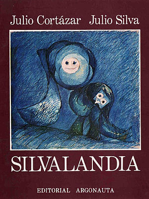 Silvalandia (con pinturas de Julio Silva)