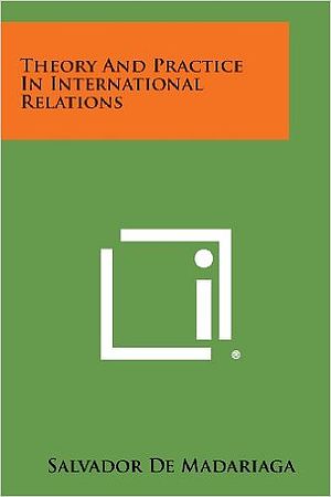 Theory and Practice in international Relations
